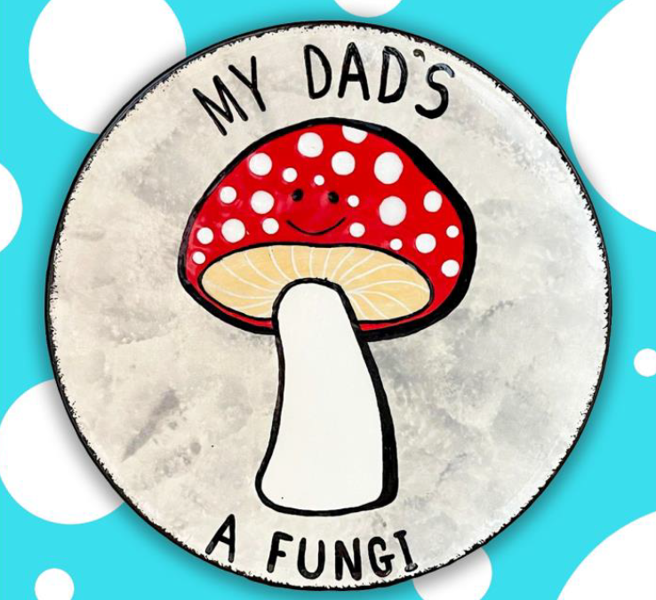 Dad is a Fungi
