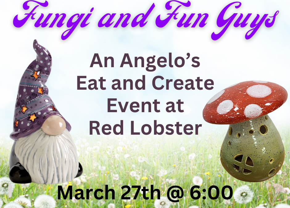 Fungi and Fun Guys — Eat and Create with Red Lobster  — $60 per person