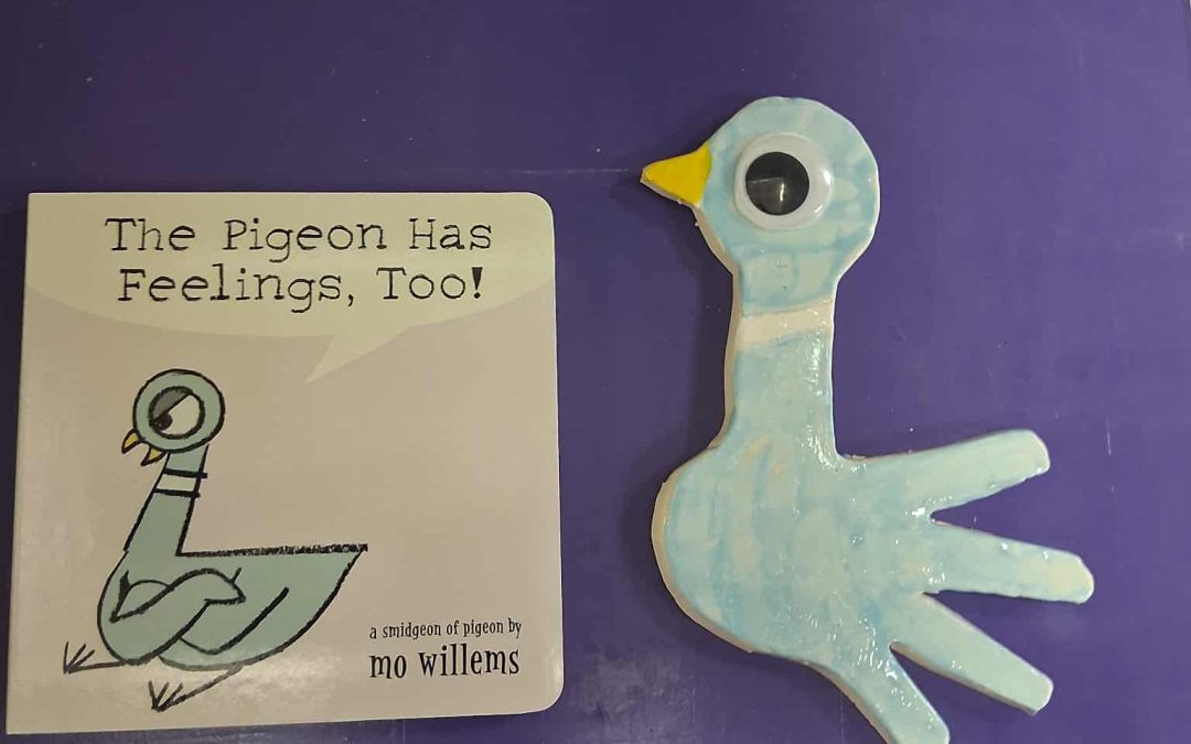 Story Time — The Pidgeon Has Feelings Too!– $25 (Ages 3-5)